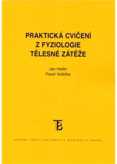 Praktická cvičení z fyziologie tělesné zátěže