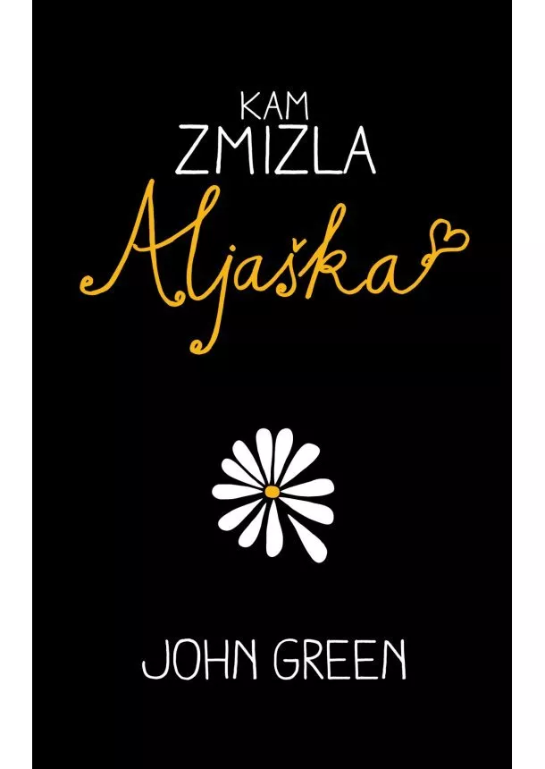 John Green - Kam zmizla Aljaška