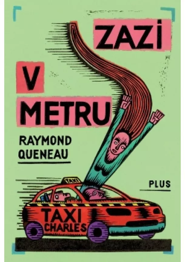 Raymond Queneau - Zazi v metru