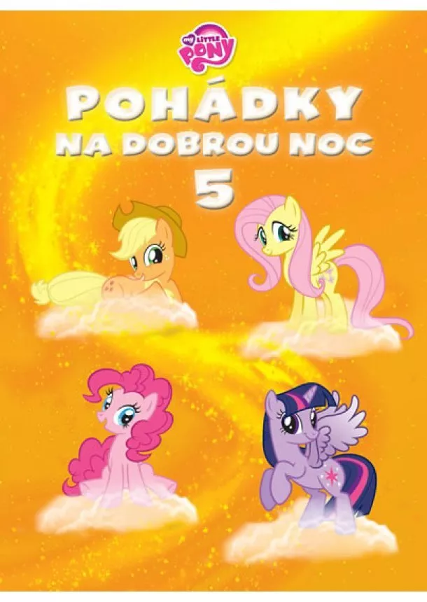 Hasbro - My Little Pony - Pohádky na dobrou noc 5