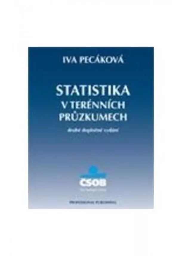 Iva Pecáková - Statistika v terénních průzkumech - Druhé doplněné vydání