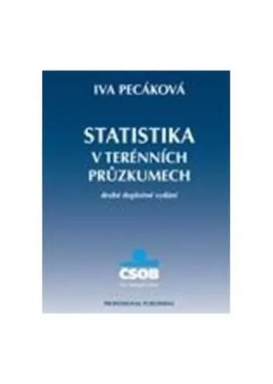 Statistika v terénních průzkumech - Druhé doplněné vydání