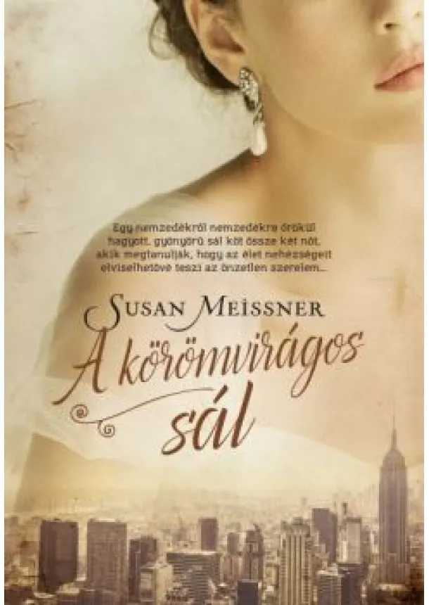 Susan Meissner - A körömvirágos sál