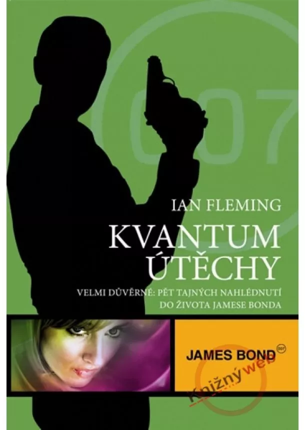 Ian Fleming - James Bond - Velmi důvěrné