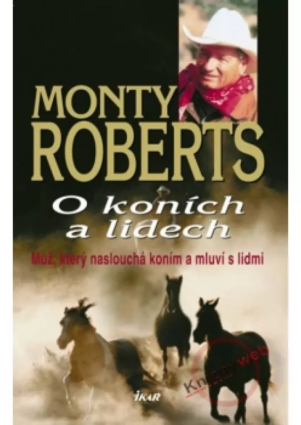 Roberts Monty - O koních a lidech