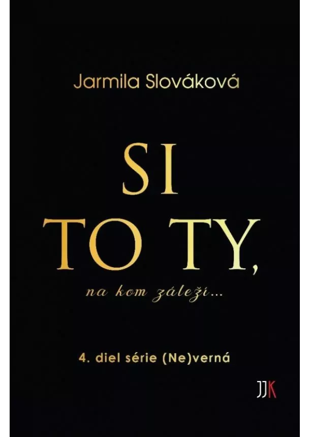 Jarmila Slováková - SI TO TY, na kom záleží ...