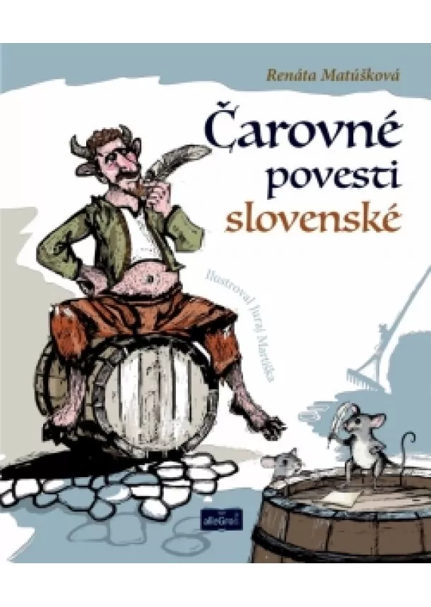 Renáta Matúšková - Čarovné povesti slovenské