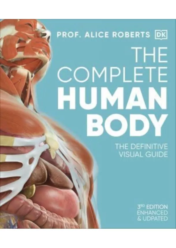 Dr Alice Roberts - The Complete Human Body