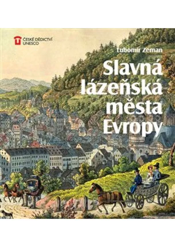 Lubomír Zeman - Slavná lázeňská města Evropy