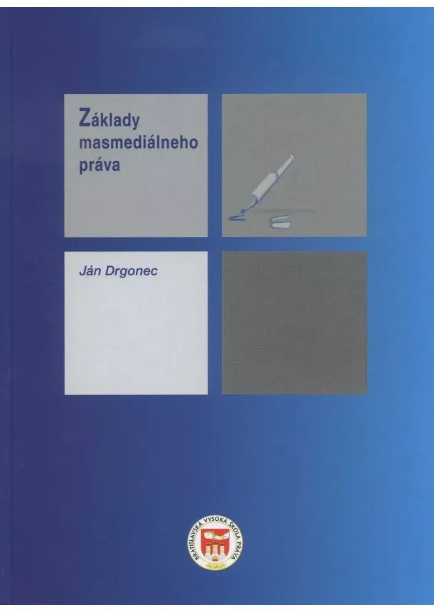 Ján Drgonec - Základy masmediálneho práva