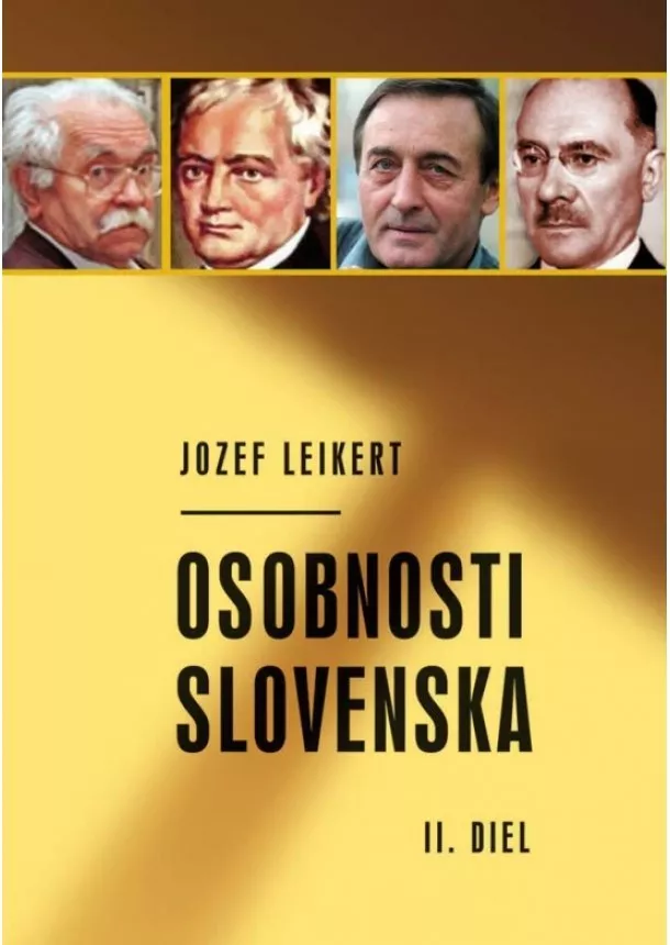 Jozef Leikert - Osobnosti Slovenska 2.diel