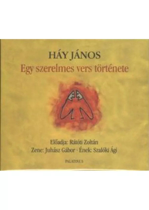 Háy János - EGY SZERELMES VERS TÖRTÉNETE