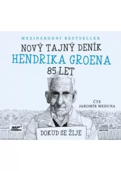Nový tajný deník Hendrika Groena, 85 let (audiokniha)