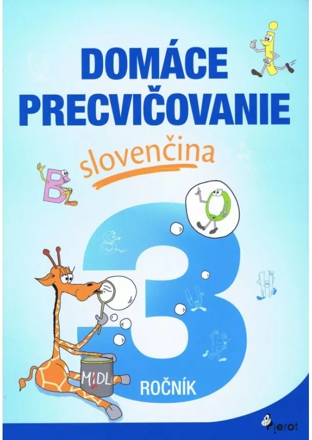 Jana Hirková - Domáce precvičovanie slovenčina 3.ročník