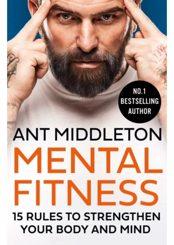 Ant Middleton - Mental Fitness