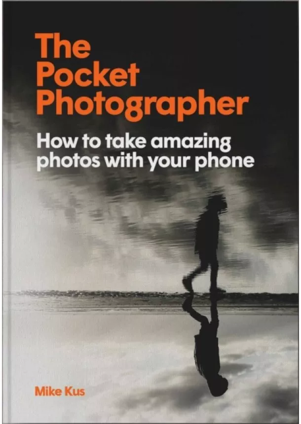 Mike Kus - The Pocket Photographer