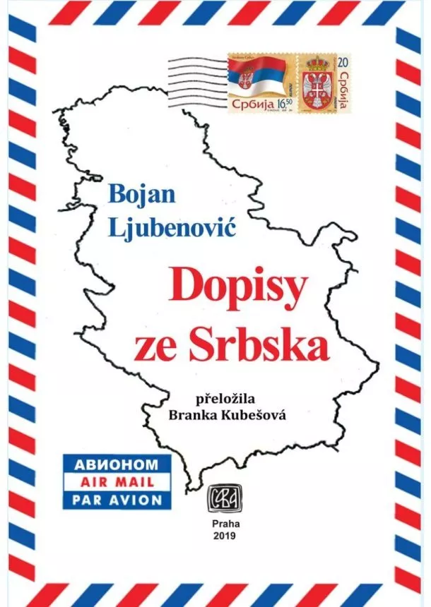 Bojan Ljubenović - Dopisy ze Srbska