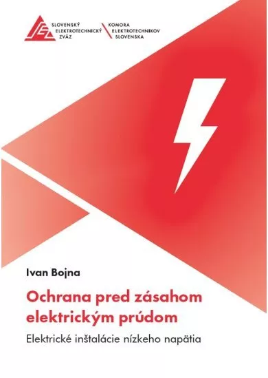 Ochrana pred zásahom elektrickým prúdom - Elektrické inštalácie nízkeho napätia