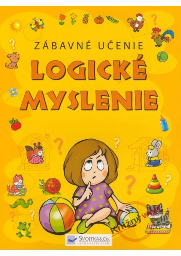 autor neuvedený - Logické myslenie - Zábavné učenie