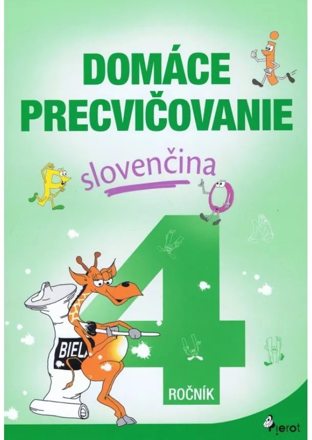 Ľubica Kohániová - Domáce precvičovanie slovenčina 4.ročník