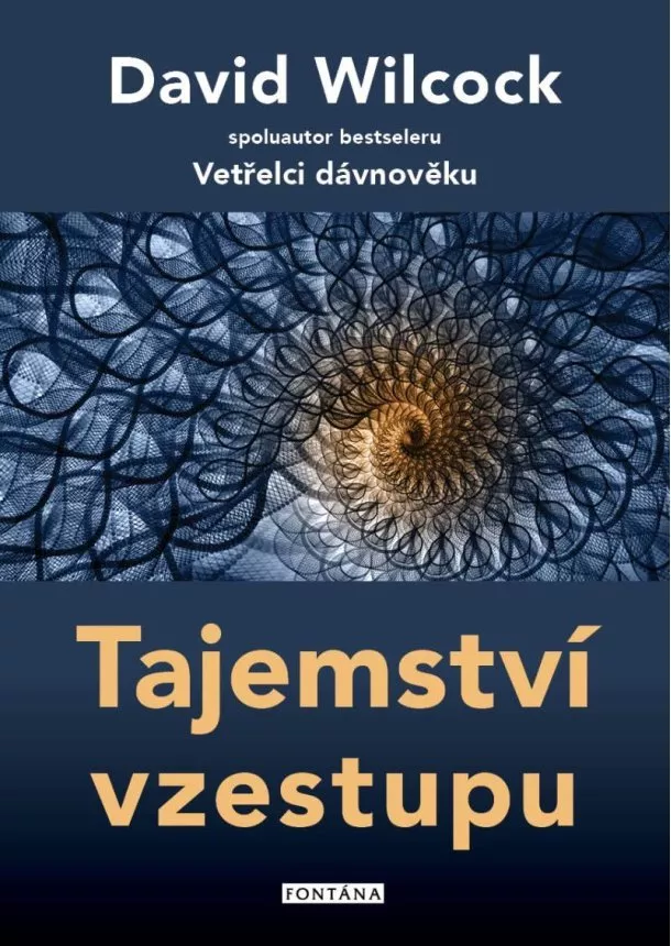 David Wilcock - Tajemství vzestupu