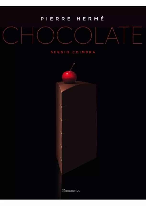 Pierre Hermé, Coco Jobard - Pierre Herme: Chocolate