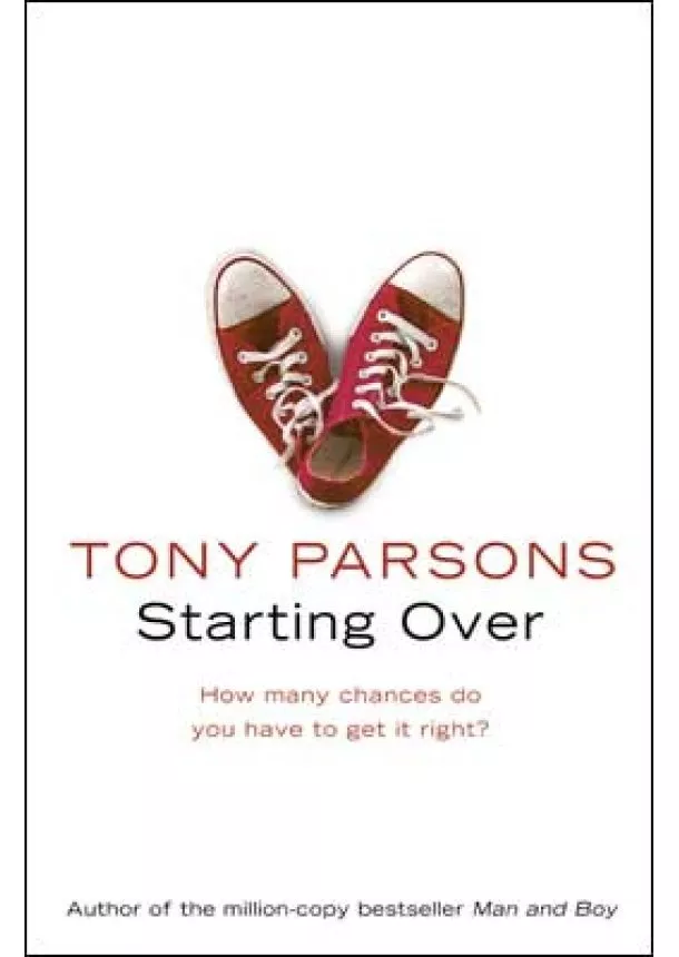 Tony Parsons - Starting Over