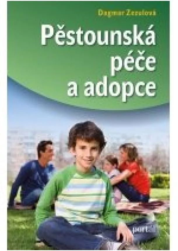 Dagmar Zezulová - Pěstounská péče a adopce