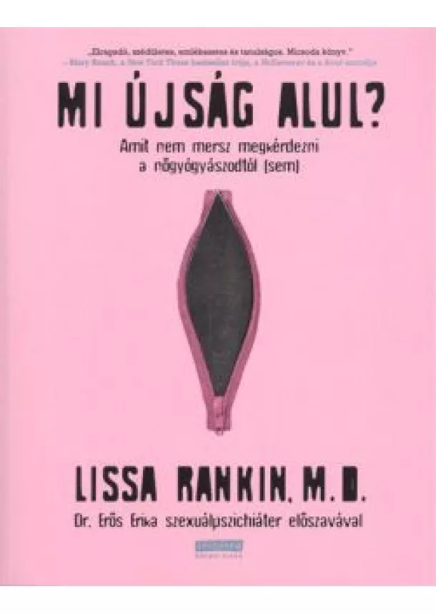 LISSA RANKIN M.D. - MI ÚJSÁG ALUL?