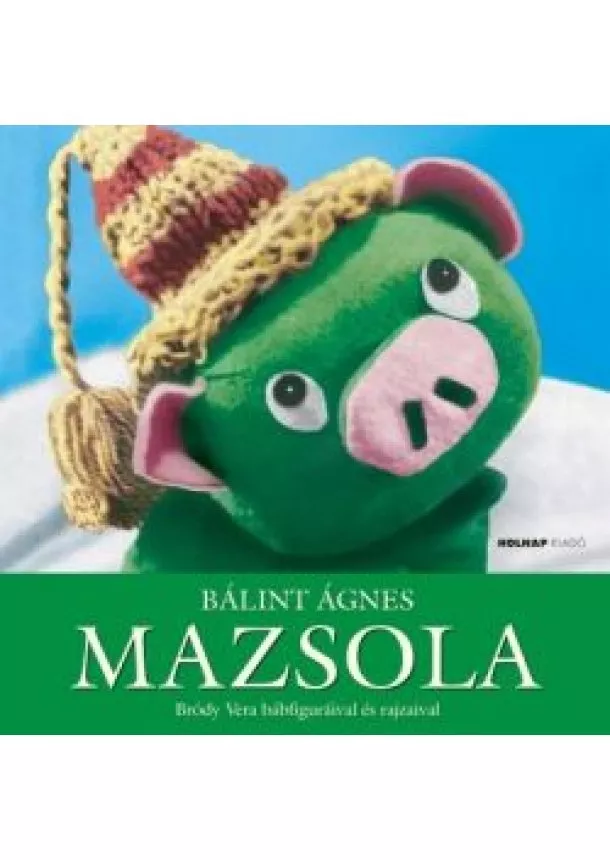 Bálint Ágnes - Mazsola (18. kiadás)