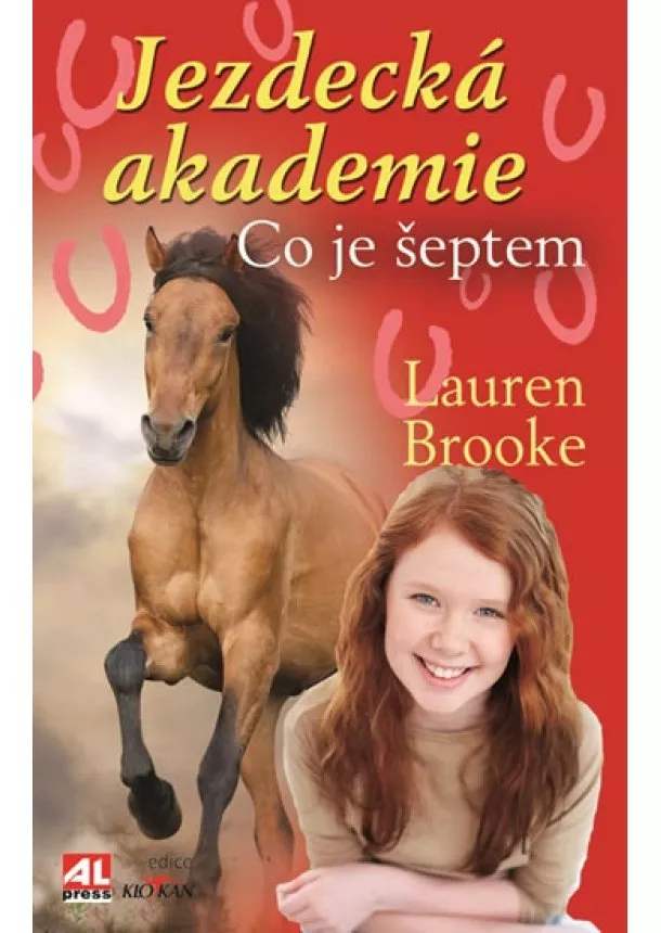 Lauren Brooke - Jezdecká akademie 5 - Co je šeptem