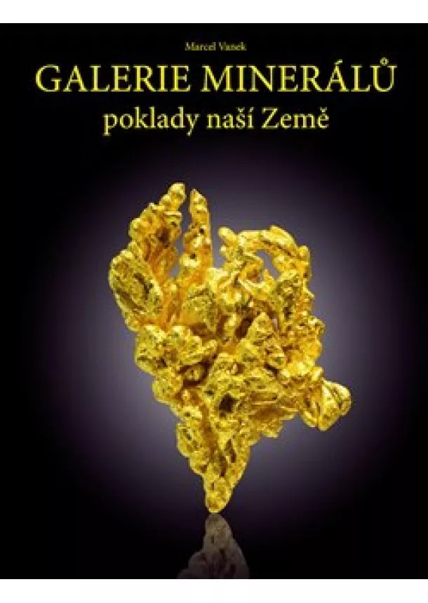 Marcel Vanek - Galerie minerálů - poklady naší Země