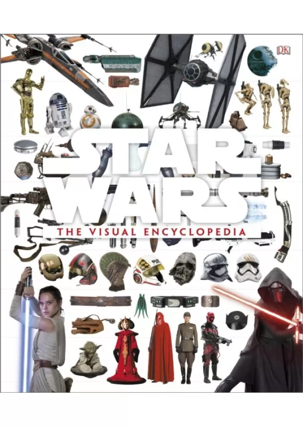 Cole Horton, Adam Bray, Tricia Barr - Star Wars The Visual Encyclopedia