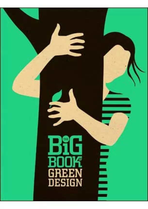 Suzanna MW Stephens - Big Book of Green Design