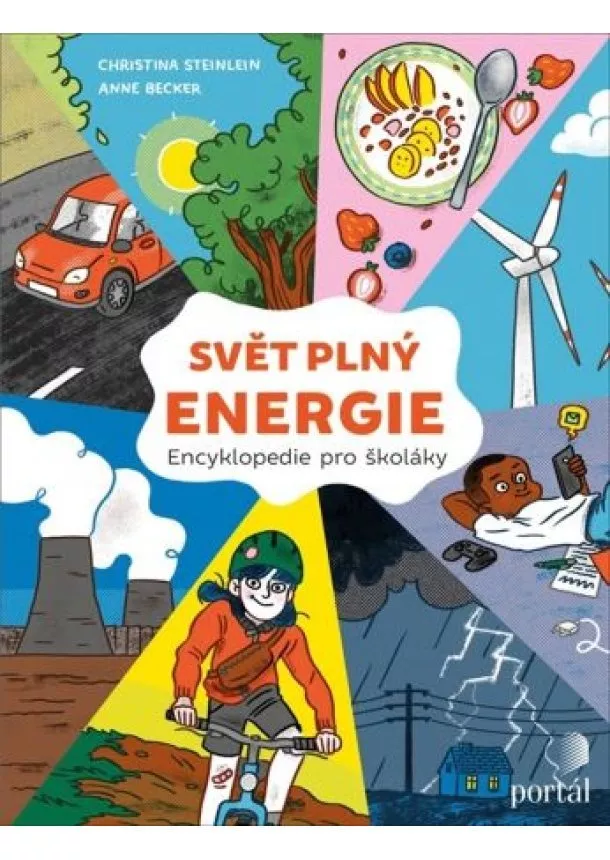 Anne Becker, Christina Steinlein - Svět plný energie - Encyklopedie pro školáky