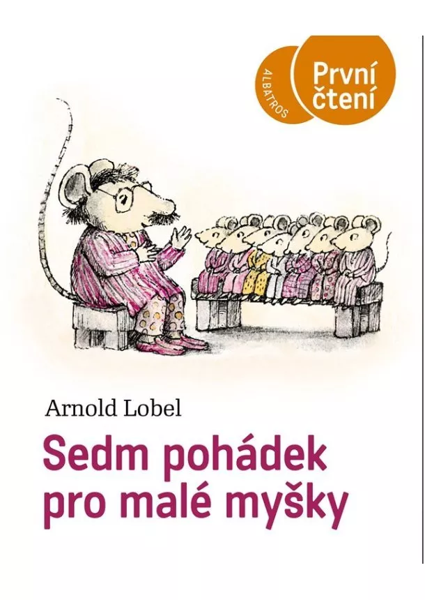 Arnold Lobel - Sedm pohádek pro malé myšky