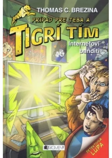 Tigrí tím – Internetoví banditi