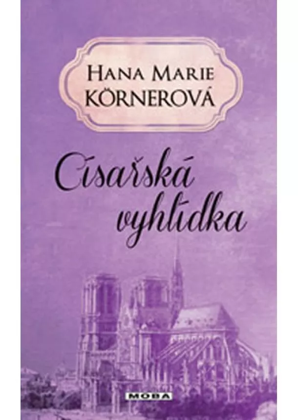 Hana Marie Körnerová  - Císařská vyhlídka