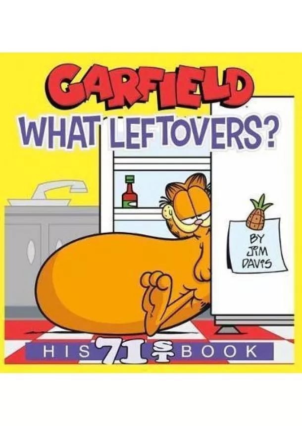 Davis Jim - Garfield What Leftovers? : His 71st Book