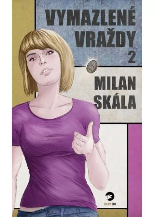 Milan Skála - Vymazlené vraždy 2