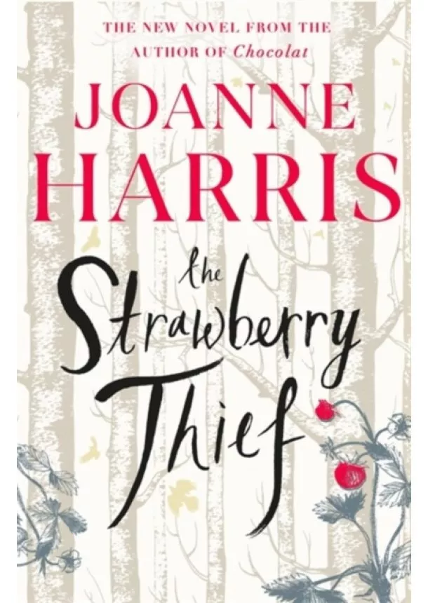 Joanne Harris - The Strawberry Thief