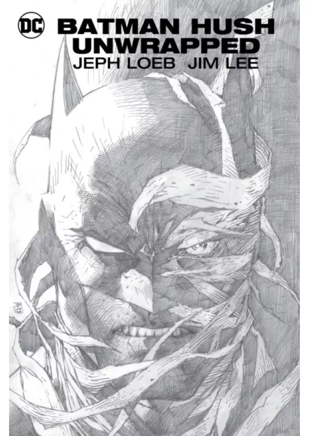 Jeph Loeb - Batman Hush Unwrapped Deluxe Edition New Edition