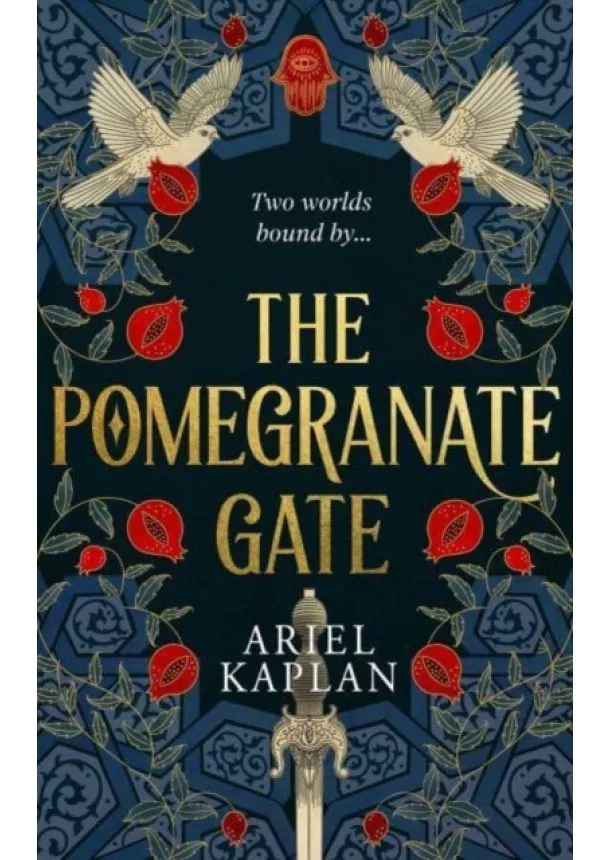 Ariel Kaplan - The Pomegranate Gate