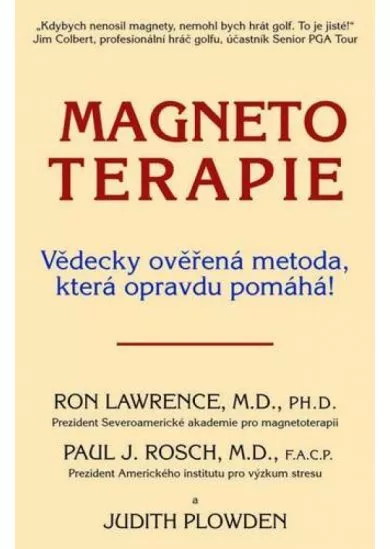 Magnetoterapie - Vědecky ověřená metoda, která opravdu pomáhá!