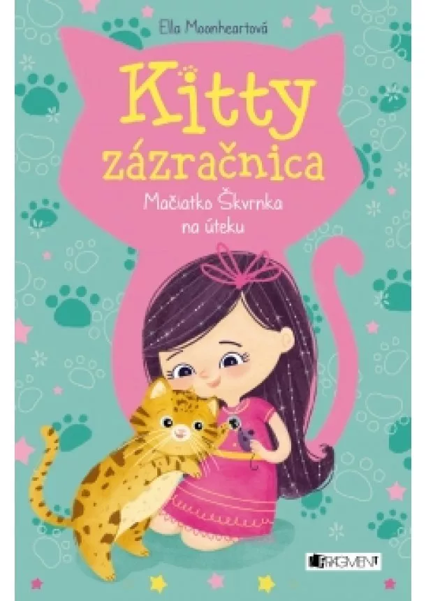 Ella Moonheart, Natália Kližanová - Kitty zázračnica 3: Mačiatko Škvrnka na úteku