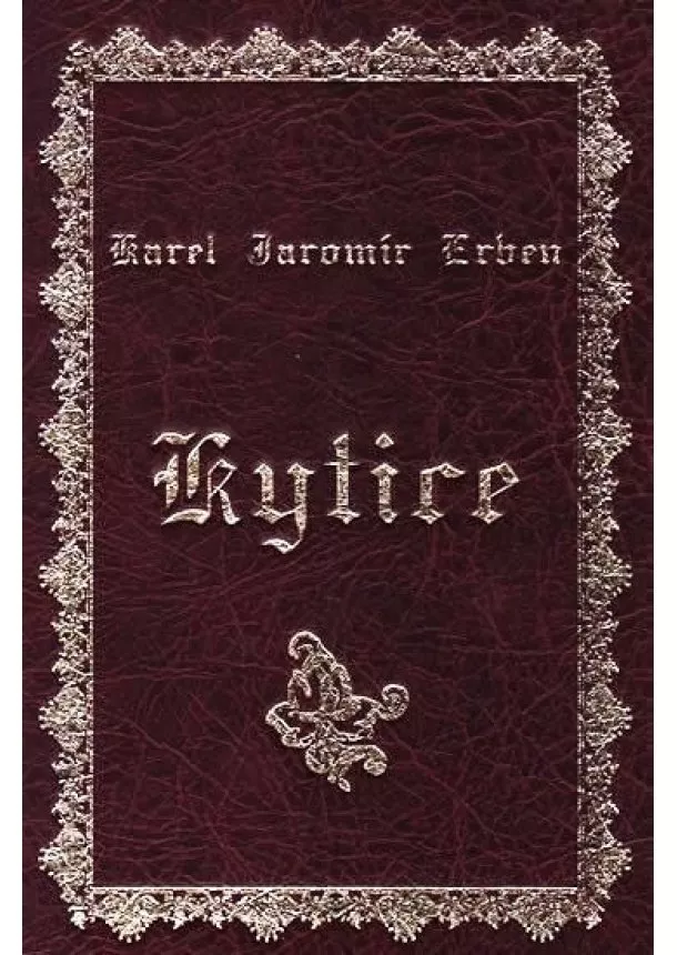 Karel Jaromír Erben - Kytice