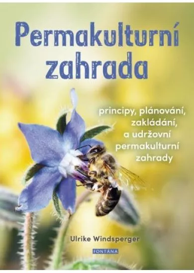 Permakulturní zahrada - Principy, plánov