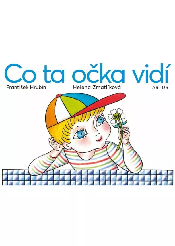 František Hrubín - Co ta očka vidí