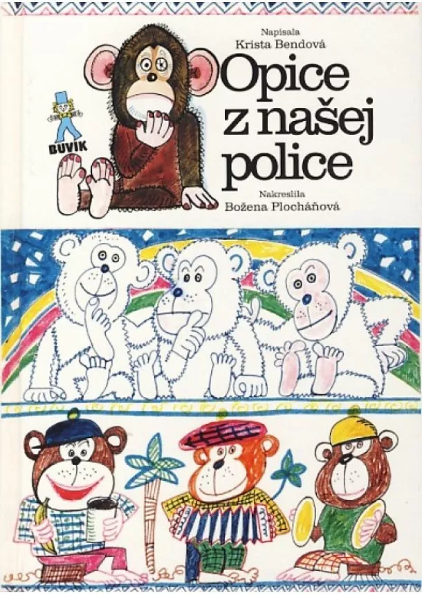 Krista Bendová - Opice z našej police