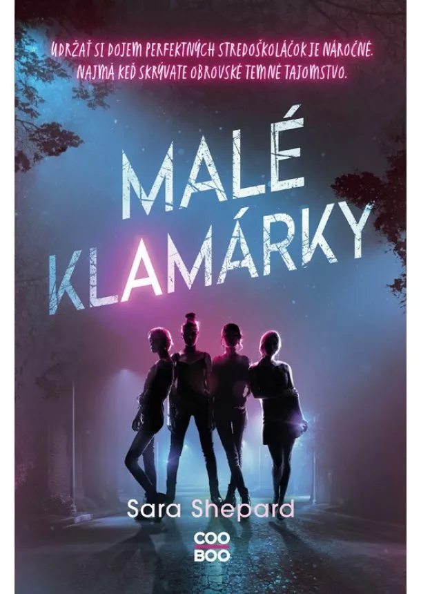 Sara Shepard - Malé klamárky